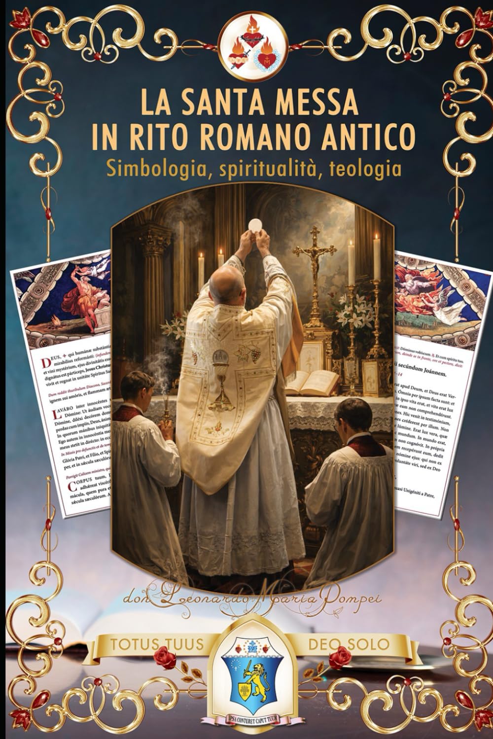 Copertina del libro La santa Messa in rito romano antico